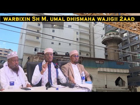 Sh Mohamed Umal oo kawarbixiyay  dhismaha wajiga 2aad ee Masjidka 6ka