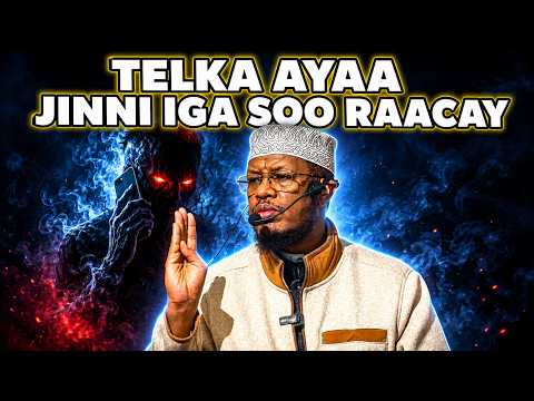 Talefanka Jinni ma igasoo raaci karaa? || by Sh Maxamed Cabdi Umal